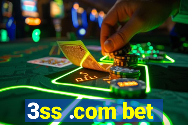 3ss .com bet